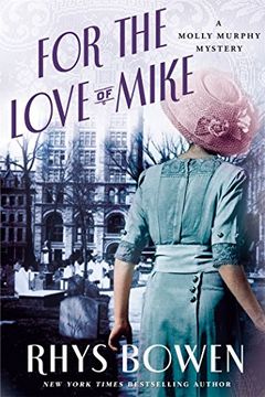 portada For the Love of Mike: A Molly Murphy Mystery (Molly Murphy Mysteries) (en Inglés)