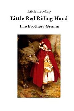 portada Little Red Riding Hood: Little Red-Cap (en Inglés)