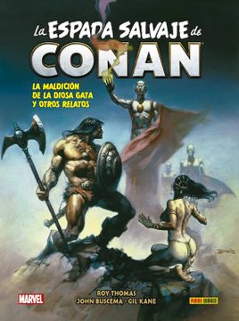 portada La Espada Salvaje de Conan 4: La Maldicion de la Diosa Gata y otr os Relatos (in Spanish)