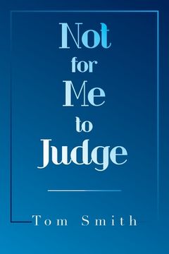 portada Not for Me to Judge (en Inglés)