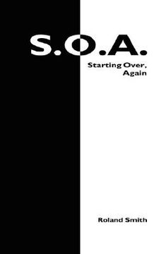 portada s.o.a.: starting over, again (en Inglés)