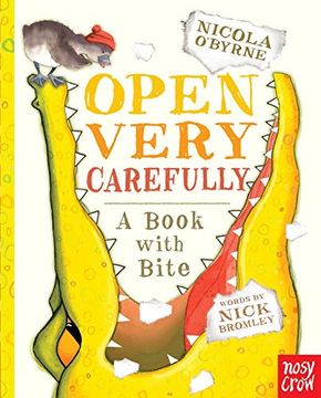 portada Open Very Carefully: A Book With Bite (in English)