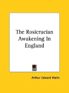 portada the rosicrucian awakening in england (in English)