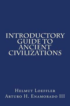 portada Introductory Guide to Ancient Civilizations (en Inglés)