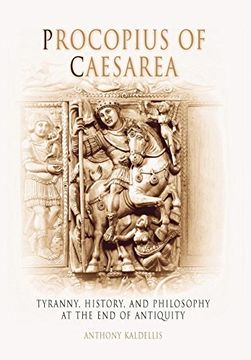 portada Procopius of Caesarea: Tyranny, History, and Philosophy at the end of Antiquity (in English)