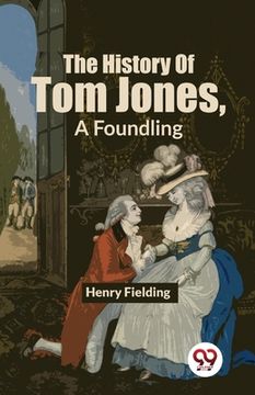 portada The History Of Tom Jones, A Foundling (en Inglés)