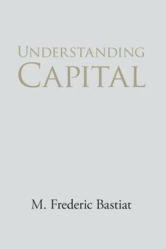 portada Understanding Capital and Interest (en Inglés)