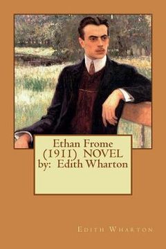 portada Ethan Frome (1911) NOVEL by: Edith Wharton (en Inglés)