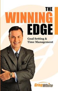 portada the winning edge: goal setting and time management (en Inglés)
