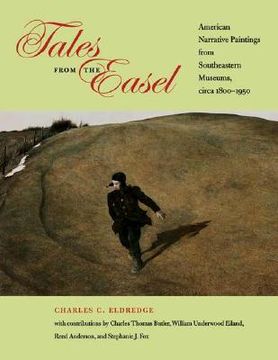 portada tales from the easel: american narrative paintings from southeastern museums, circa 1800-1950 (en Inglés)