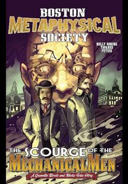 portada Boston Metaphysical Society: The Scourge of the Mechanical Men (en Inglés)