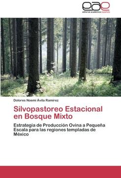 portada Silvopastoreo Estacional en Bosque Mixto: Estrategia de Producción Ovina a Pequeña Escala para las regiones templadas de México