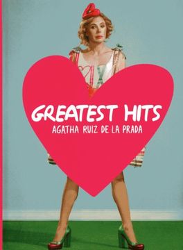 portada Agatha Ruiz de la Prada: Greatest Hits (en Inglés)