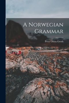 portada A Norwegian Grammar (en Inglés)