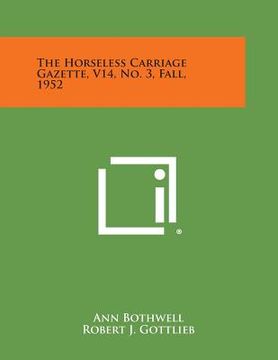 portada The Horseless Carriage Gazette, V14, No. 3, Fall, 1952 (en Inglés)