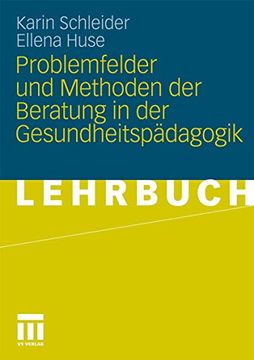 portada Problemfelder und Methoden der Beratung in der Gesundheitspädagogik (en Alemán)