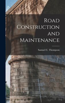 portada Road Construction and Maintenance (in English)