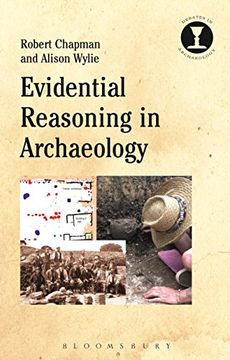 portada Evidential Reasoning in Archaeology (Debates in Archaeology) (en Inglés)