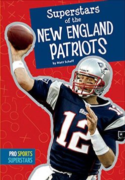 portada Superstars of the New England Patriots (Pro Sports Superstars (NFL))