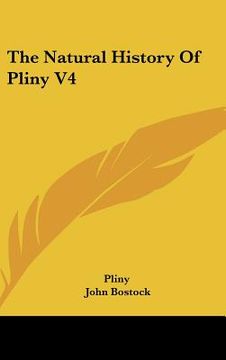 portada the natural history of pliny v4 (en Inglés)