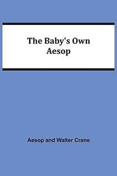 portada The Baby'S own Aesop (en Inglés)