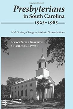 portada Presbyterians in South Carolina, 1925-1985: Mid-Century Change in Historic Denominations (en Inglés)