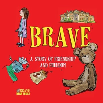 portada Brave: A Story of Friendship and Freedom (en Inglés)