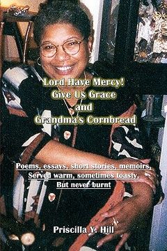 portada lord have mercy..give us grace..&..grandma's cornbread (in English)