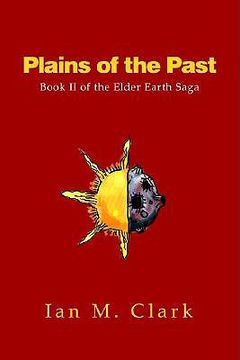 portada plains of the past: book ii of the elder earth saga (en Inglés)