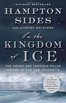 portada In the Kingdom of Ice: The Grand and Terrible Polar Voyage of the uss Jeannette (in English)
