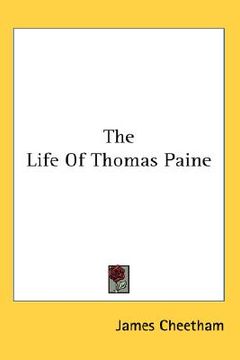 portada the life of thomas paine (en Inglés)