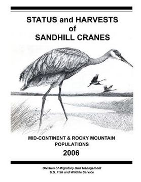 portada Status and Harvests of Sandhill Cranes: Mid-Continent and Rocky Mountain Populations (en Inglés)
