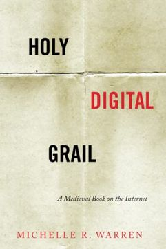 portada Holy Digital Grail: A Medieval Book on the Internet (Stanford Text Technologies) (en Inglés)