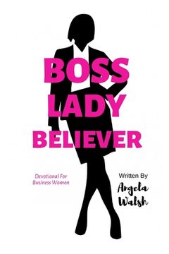 portada Boss Lady Believer: Devotional for Business Women of Faith (en Inglés)