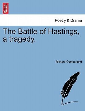 portada the battle of hastings, a tragedy. (in English)