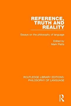 portada Reference, Truth and Reality: Essays on the Philosophy of Language