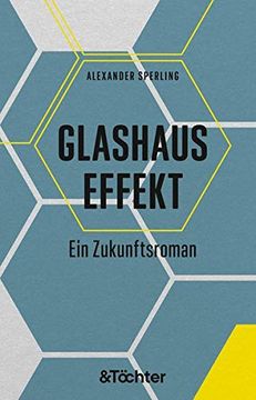 portada Glashauseffekt: Ein Zukunftsroman (en Alemán)