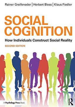 portada Social Cognition: How Individuals Construct Social Reality (Social Psychology: A Modular Course (Paperback)) (en Inglés)