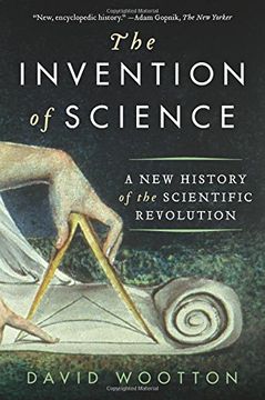 portada The Invention of Science: A New History of the Scientific Revolution