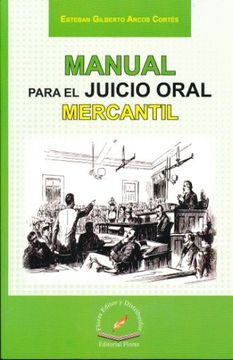 portada MANUAL PARA EL JUICIO ORAL MERCANTIL