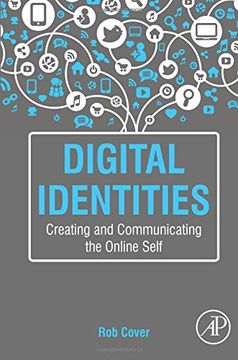 portada Digital Identities: Creating and Communicating the Online Self (in English)