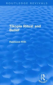 portada Tikopia Ritual and Belief (Routledge Revivals) (en Inglés)