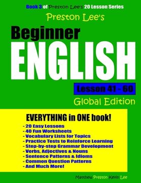 portada Preston Lee's Beginner English Lesson 41 - 60 (Global Edition) (en Inglés)