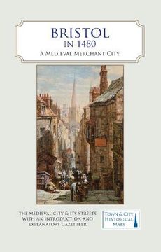 portada Bristol in 1480: A Medieval Merchant City (en Inglés)