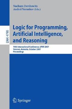portada logic for programming, artificial intelligence, and reasoning: 14th international conference, lpar 2007, yerevan, armenia, october 15-19, 2007, procee (in English)