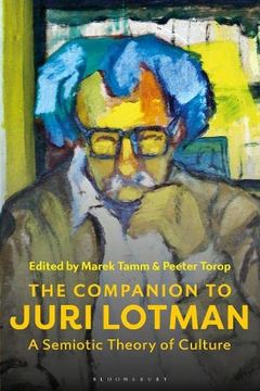 portada The Companion to Juri Lotman: A Semiotic Theory of Culture (in English)