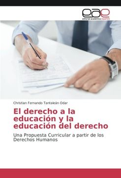 portada El derecho a la educación y la educación del derecho: Una Propuesta Curricular a partir de los Derechos Humanos