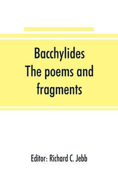 portada Bacchylides: the poems and fragments (en Inglés)