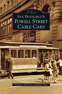 portada San Francisco's Powell Street Cable Cars (en Inglés)