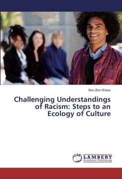 portada Challenging Understandings of Racism: Steps to an Ecology of Culture